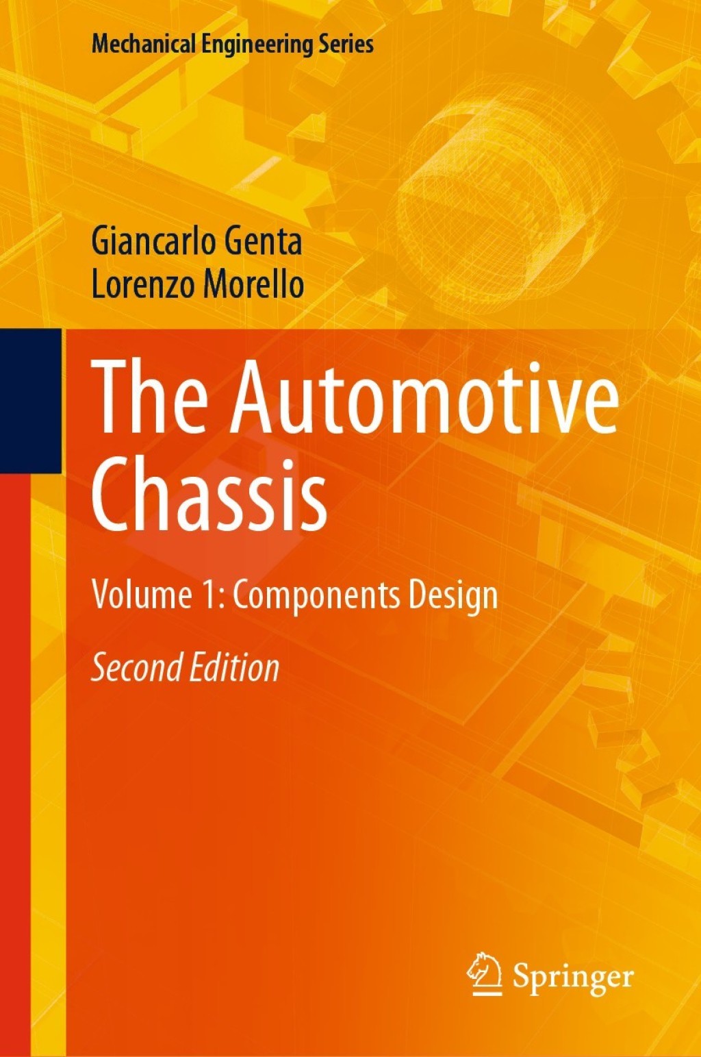 The Automotive Chassis Volume 1: Components Design 2nd Edition
