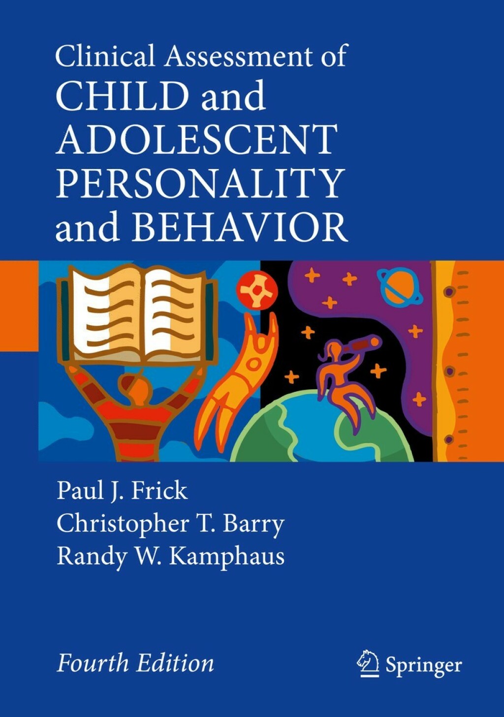Clinical Assessment of Child and Adolescent Personality and Behavior 4th Edition
