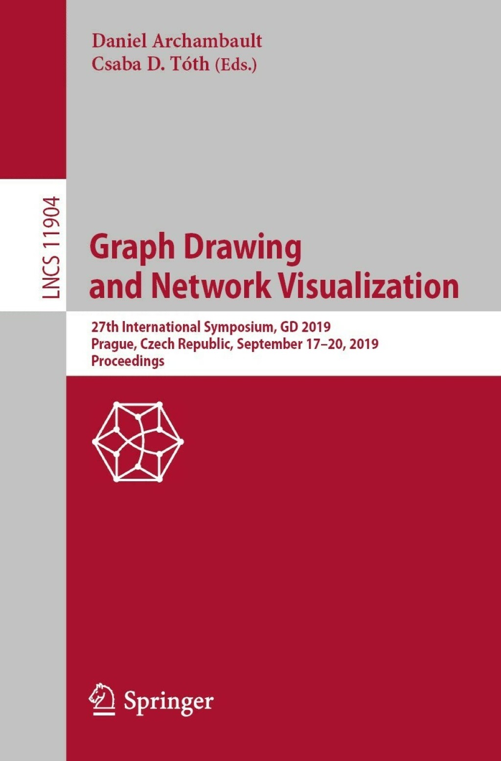 Graph Drawing and Network Visualization 27th International Symposium, GD 2019, Prague, Czech Republic, September 17Ã¢â‚¬Å¡Ãƒâ€žÃƒÂ¶Ã¢Ë†Å¡Ãƒâ€˜Ã¢Ë†Å¡Ã‚Â¨20, 2019, Proceedings 