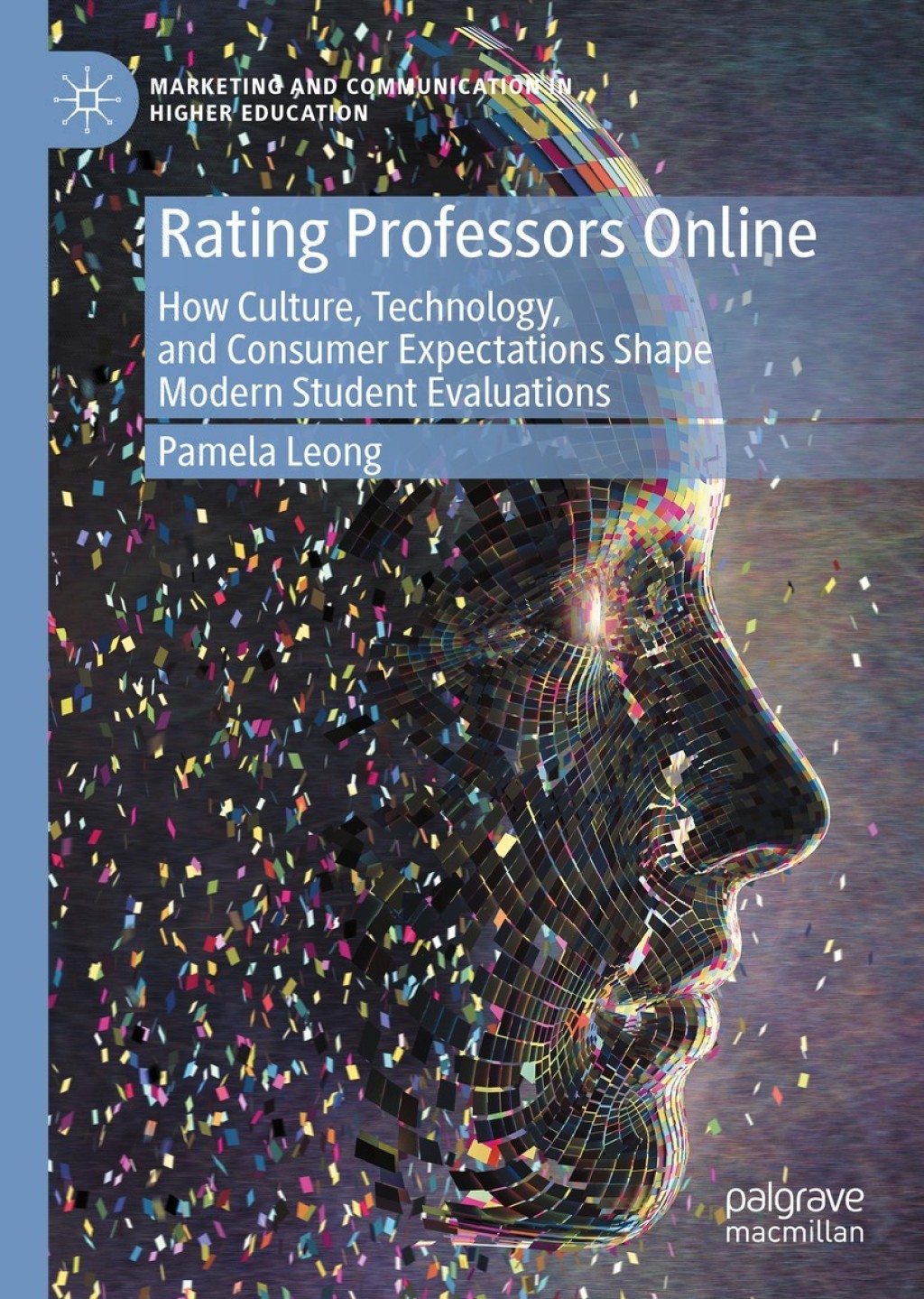 Rating Professors Online How Culture, Technology, and Consumer Expectations Shape Modern Student Evaluations 