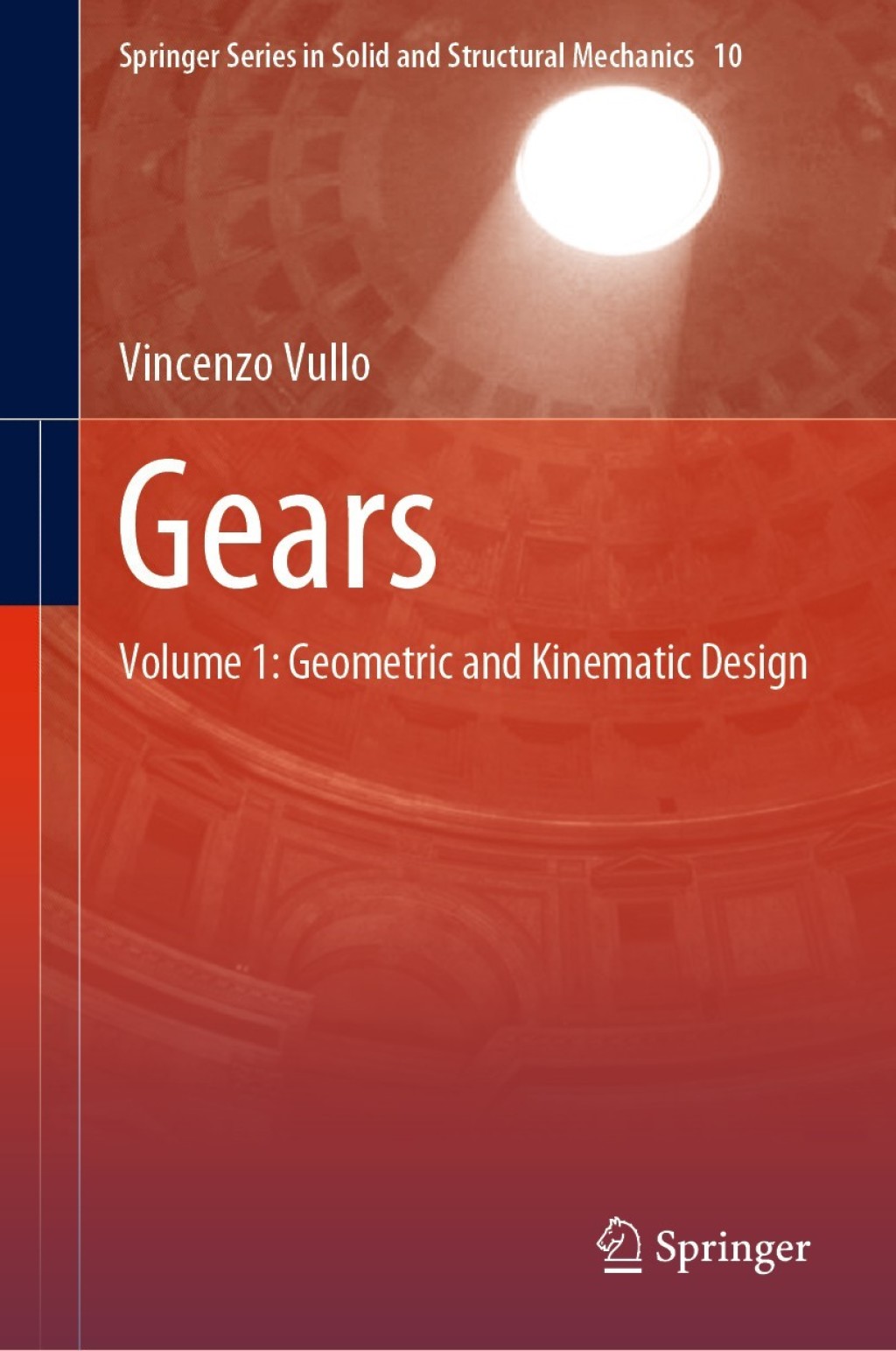 Gears Volume 1: Geometric and Kinematic Design 