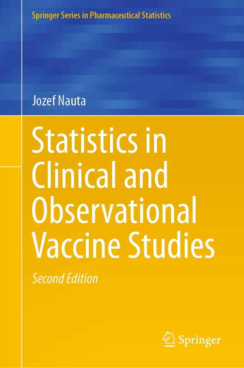 Statistics in Clinical and Observational Vaccine Studies 2nd Edition