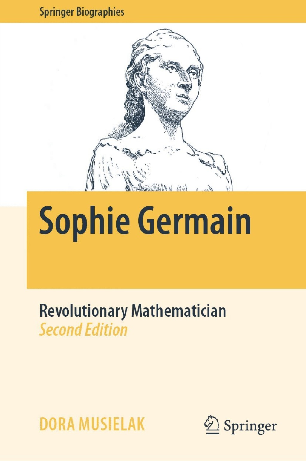 Sophie Germain Revolutionary Mathematician 2nd Edition