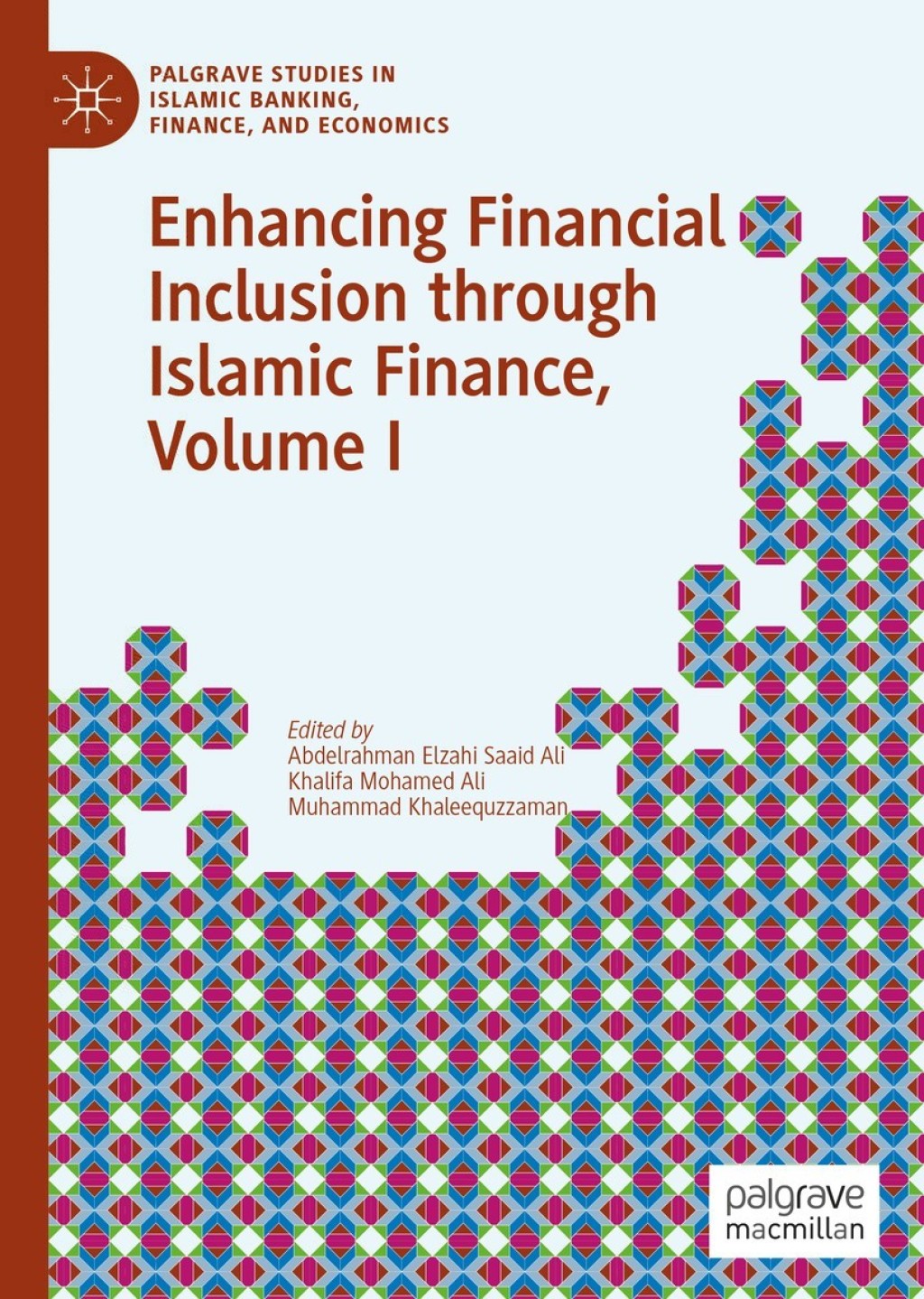 Enhancing Financial Inclusion through Islamic Finance, Volume I 1st Edition