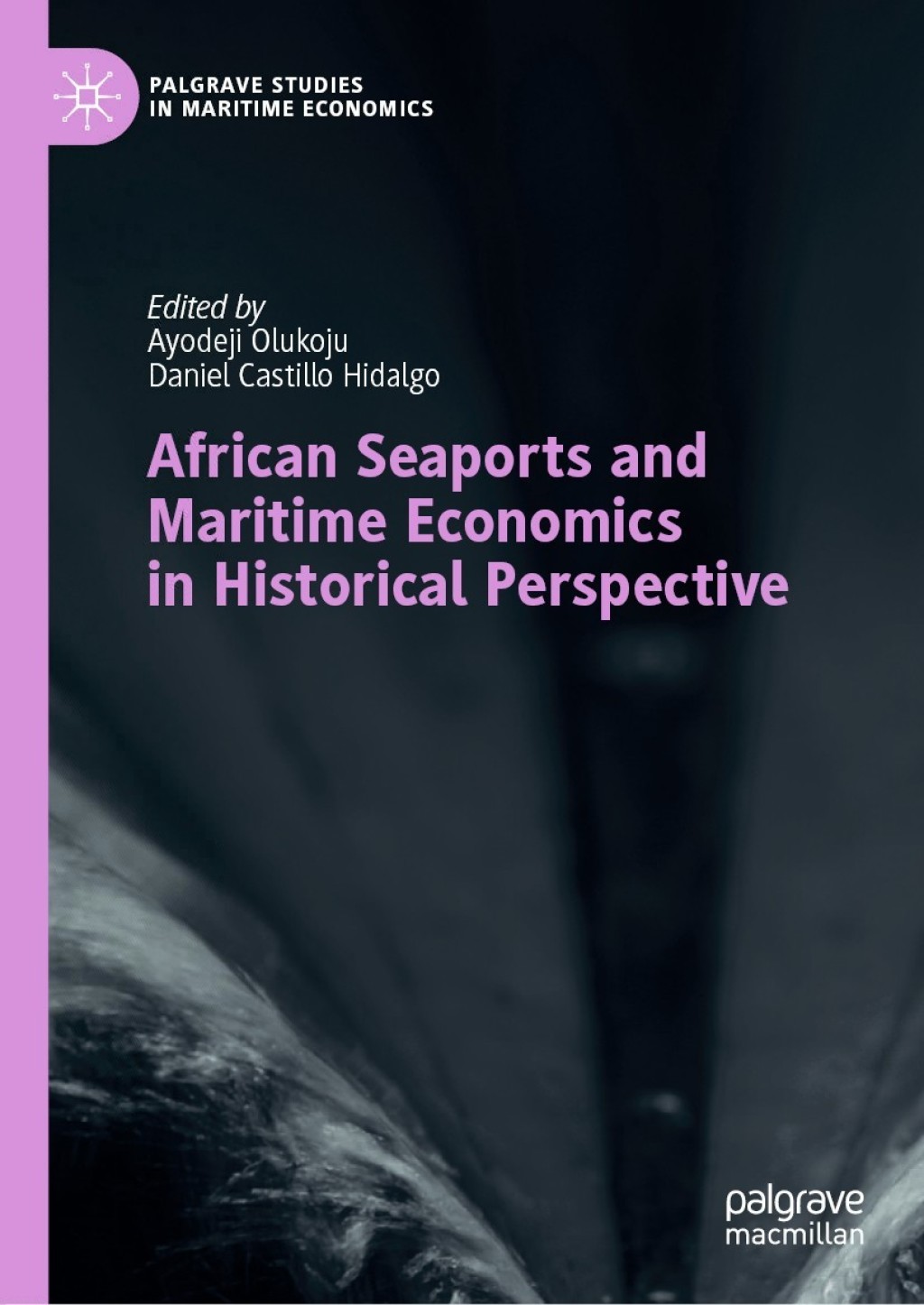 African Seaports and Maritime Economics in Historical Perspective 1st Edition