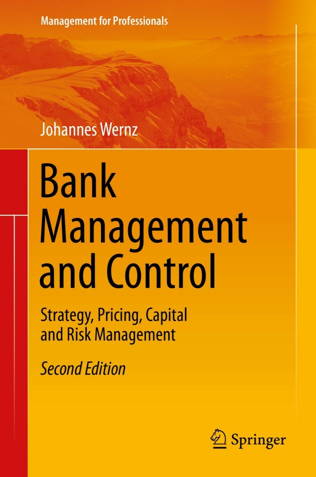 Bank Management and Control Strategy, Pricing, Capital and Risk Management 2nd Edition