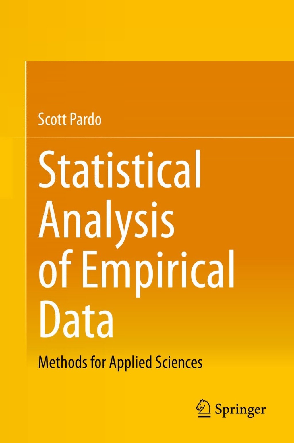 Statistical Analysis of Empirical Data Methods for Applied Sciences 