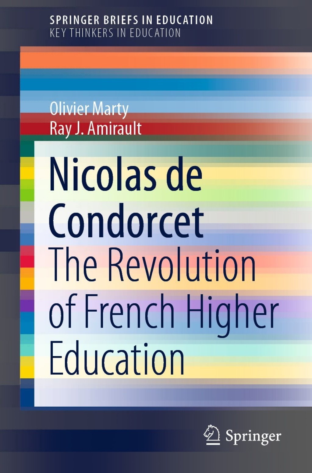 Nicolas de Condorcet The Revolution of French Higher Education 
