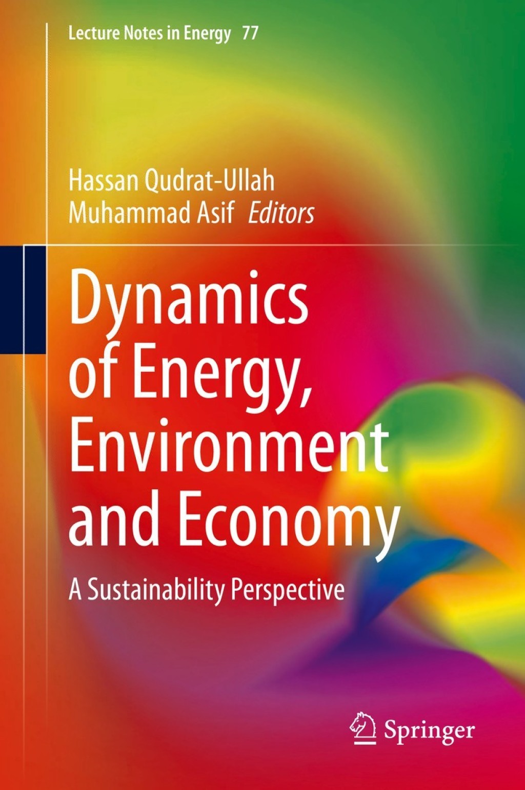 Dynamics of Energy, Environment and Economy A Sustainability Perspective 1st Edition