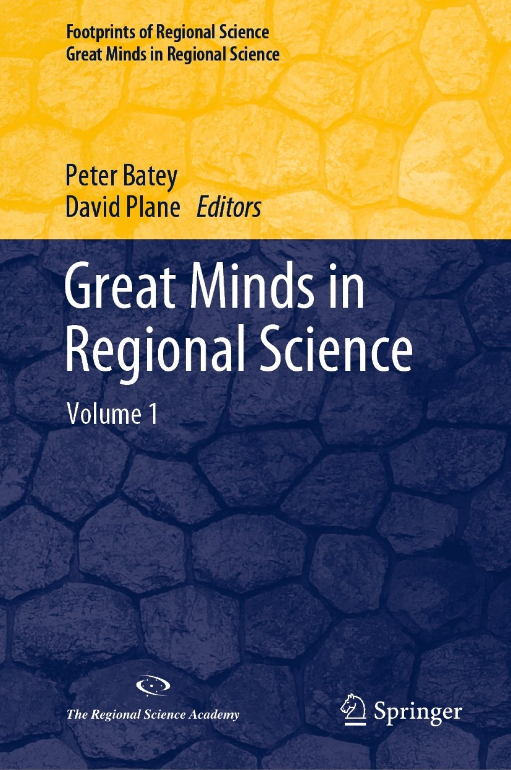 Great Minds in Regional Science Volume 1 1st Edition
