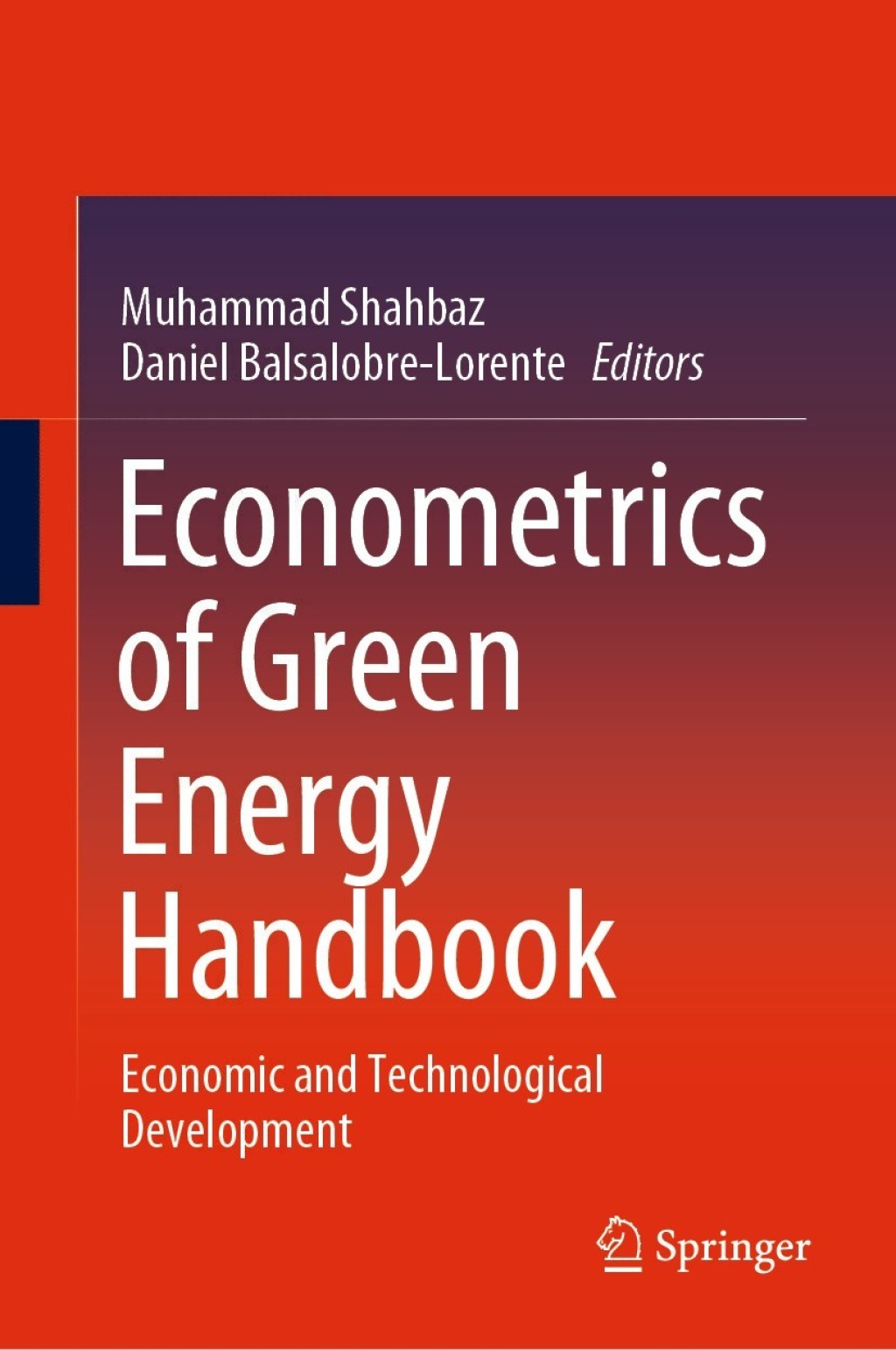 Econometrics of Green Energy Handbook Economic and Technological Development 1st Edition