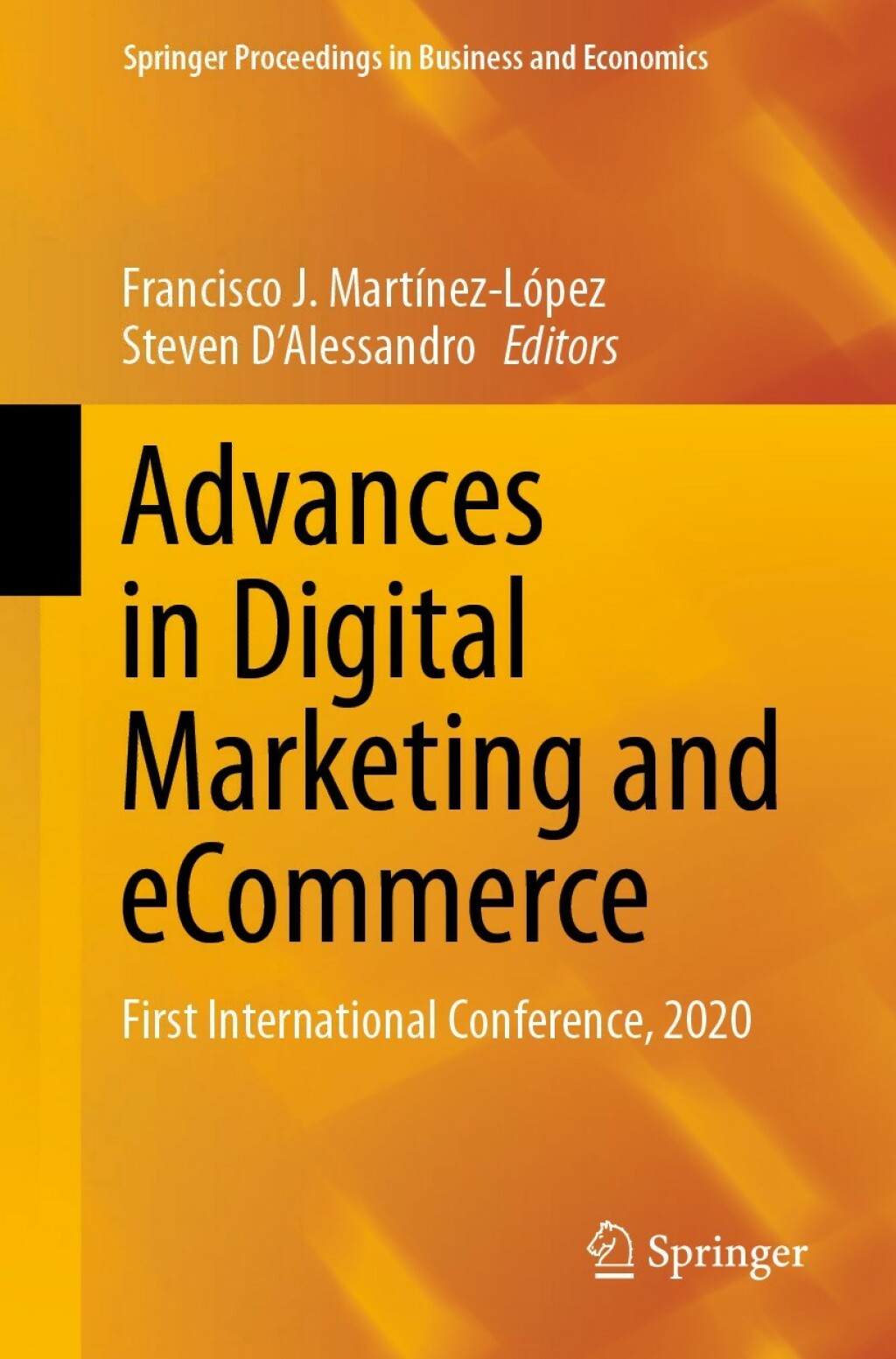Advances in Digital Marketing and eCommerce First International Conference, 2020 1st Edition