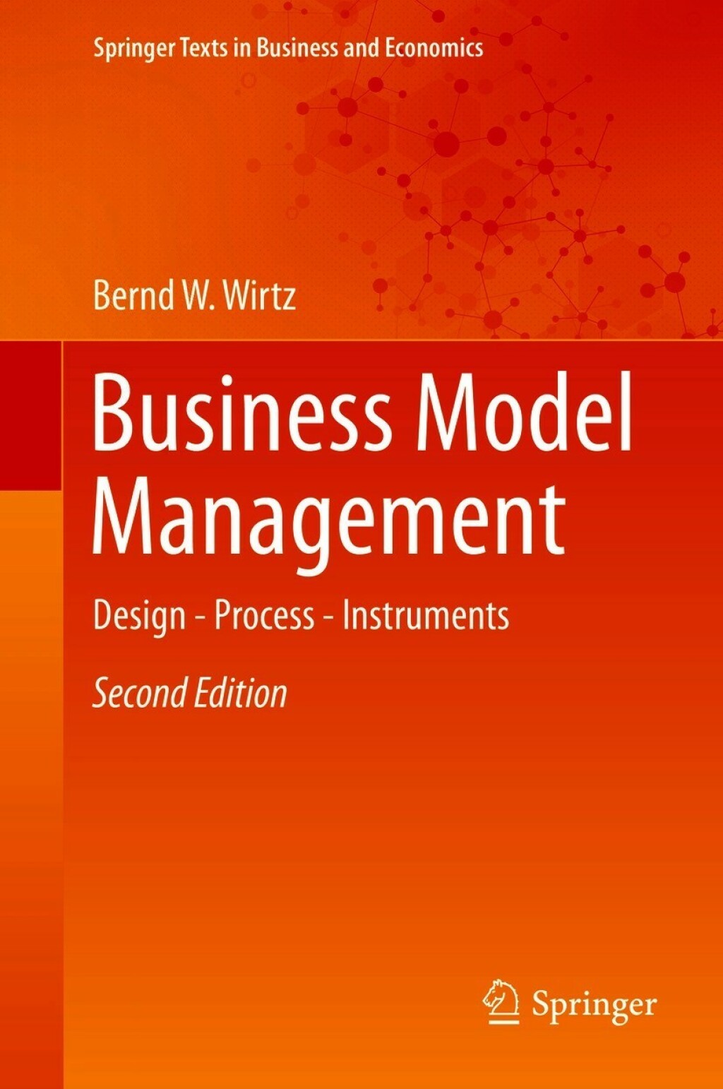 Business Model Management Design - Process - Instruments 2nd Edition