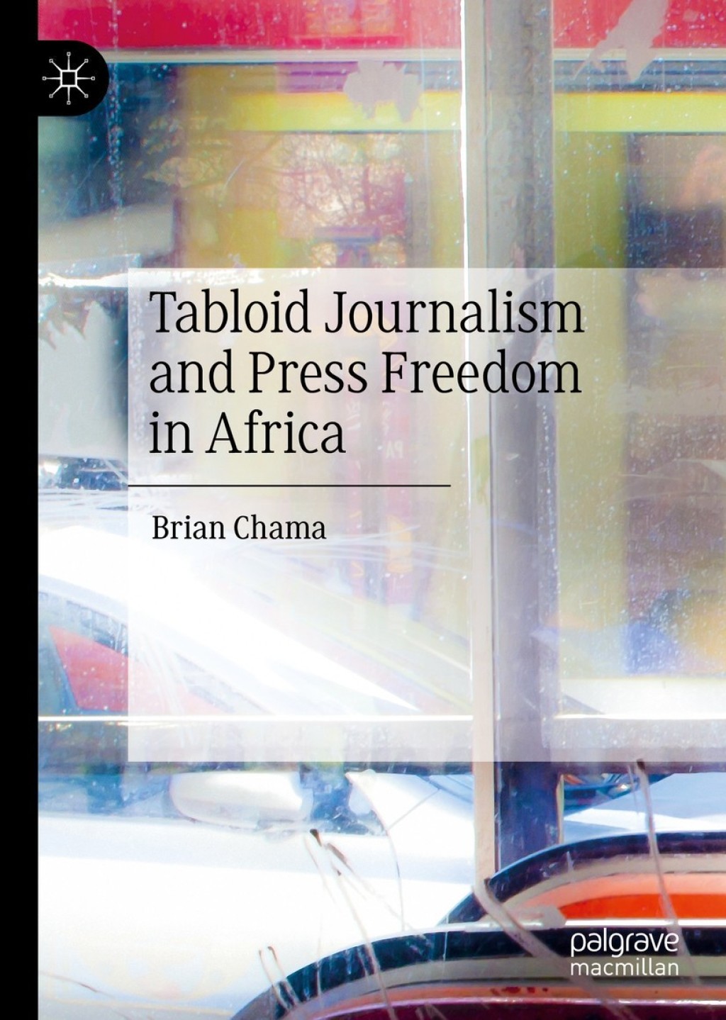 Tabloid Journalism and Press Freedom in Africa 