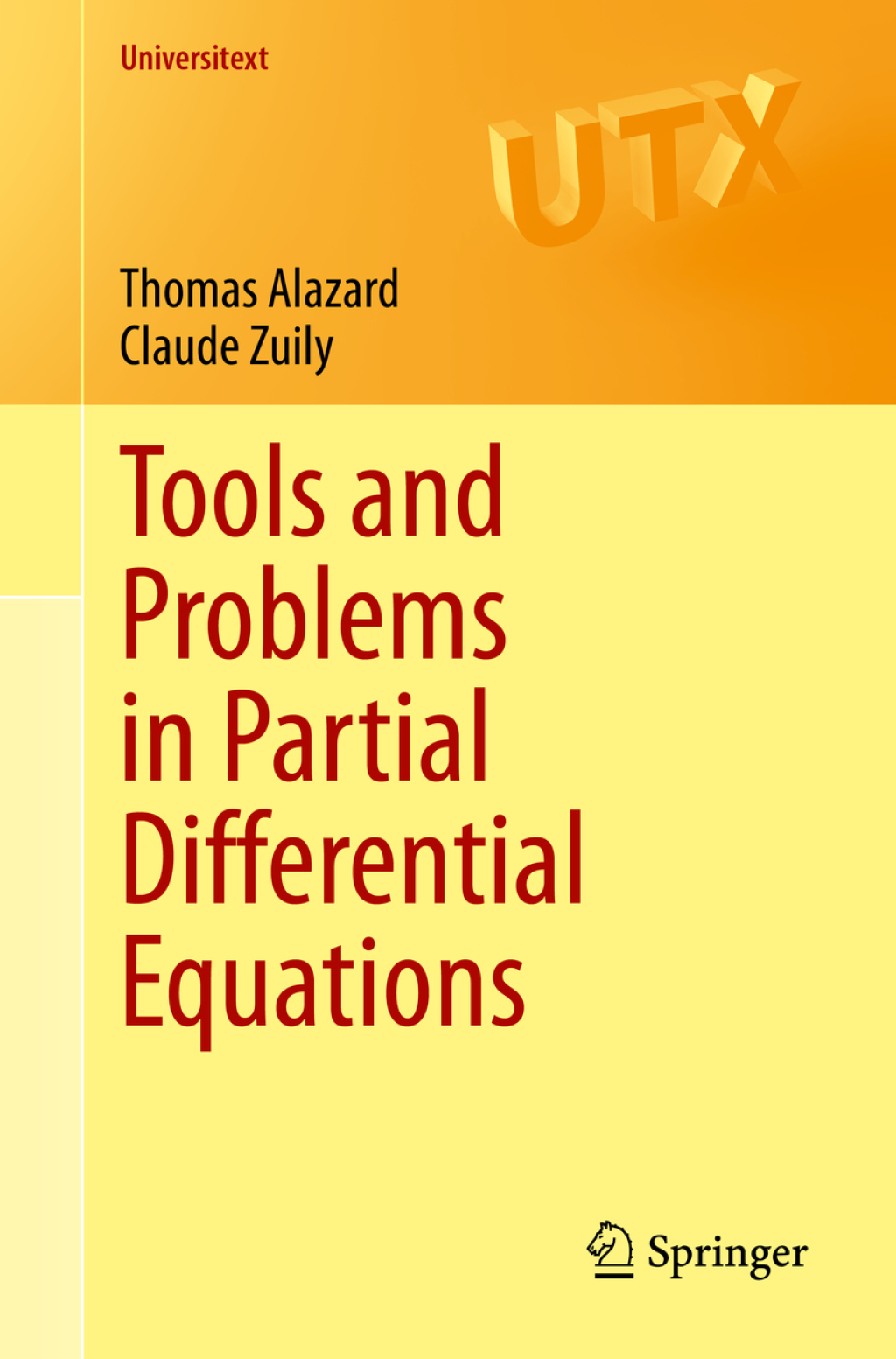 Tools and Problems in Partial Differential Equations 