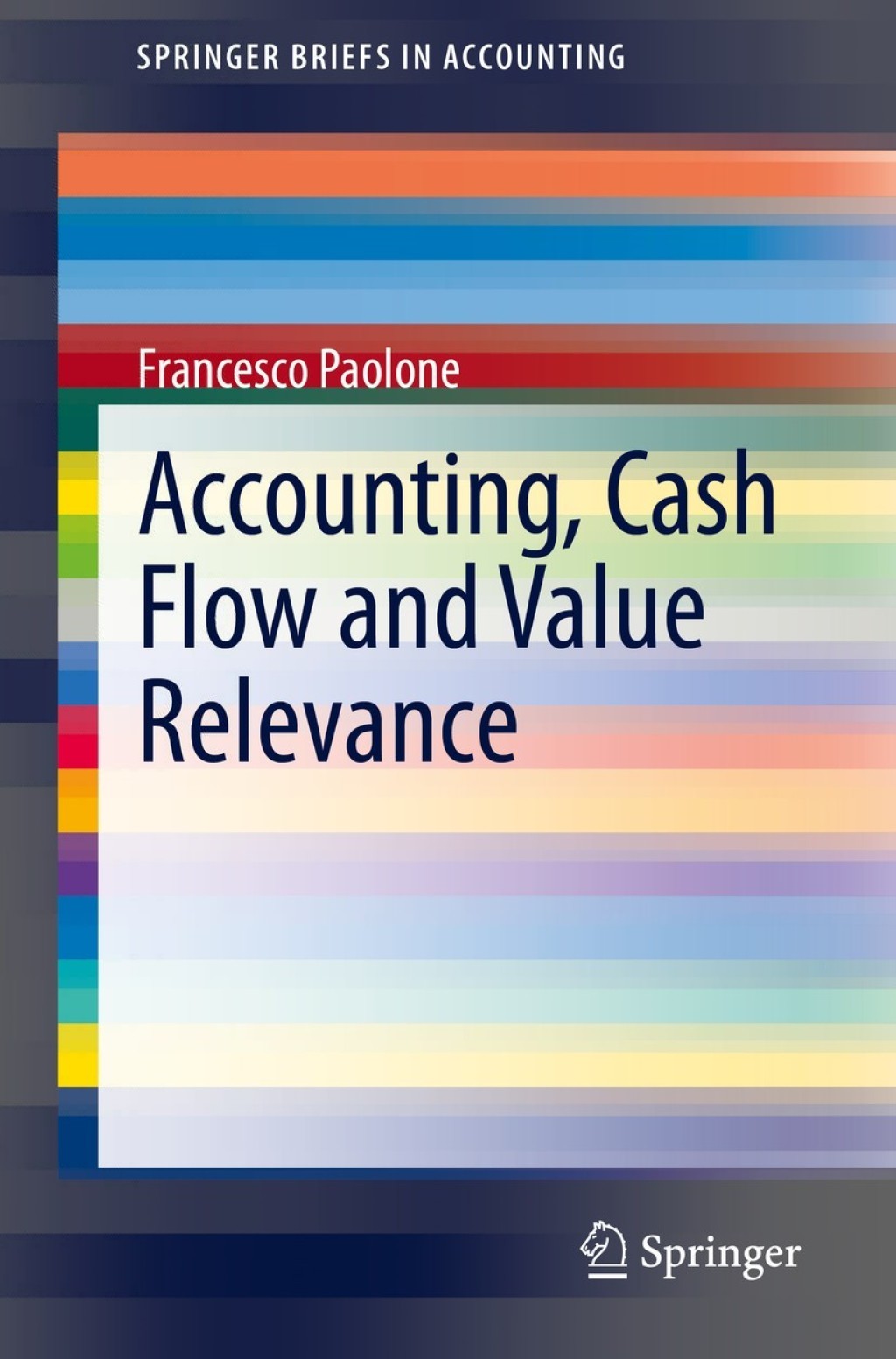 Accounting, Cash Flow and Value Relevance 