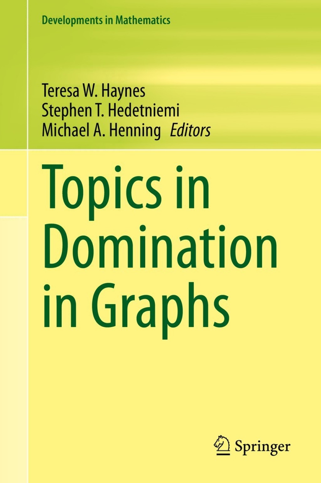 Topics in Domination in Graphs 1st Edition