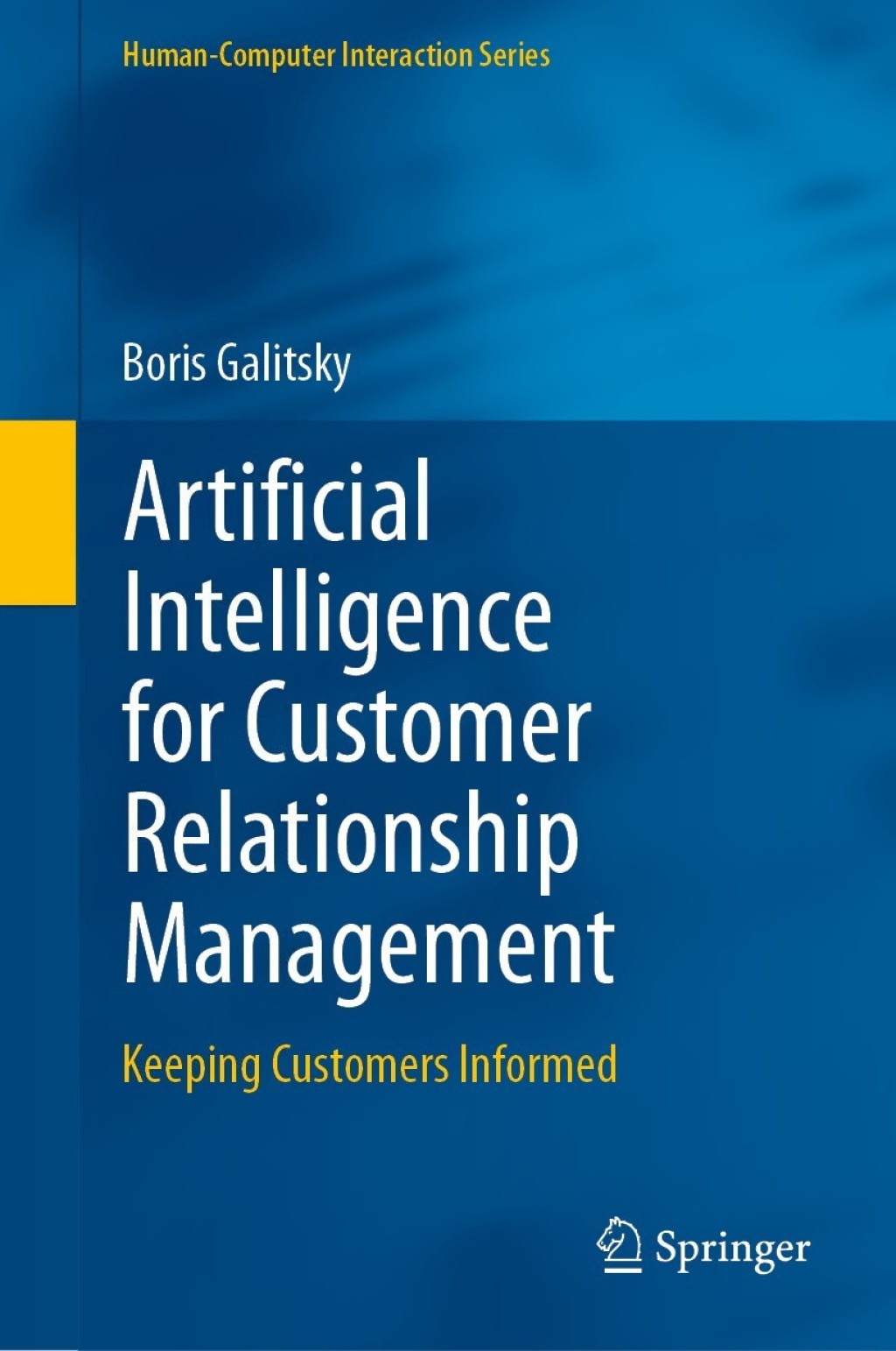 Artificial Intelligence for Customer Relationship Management Keeping Customers Informed 