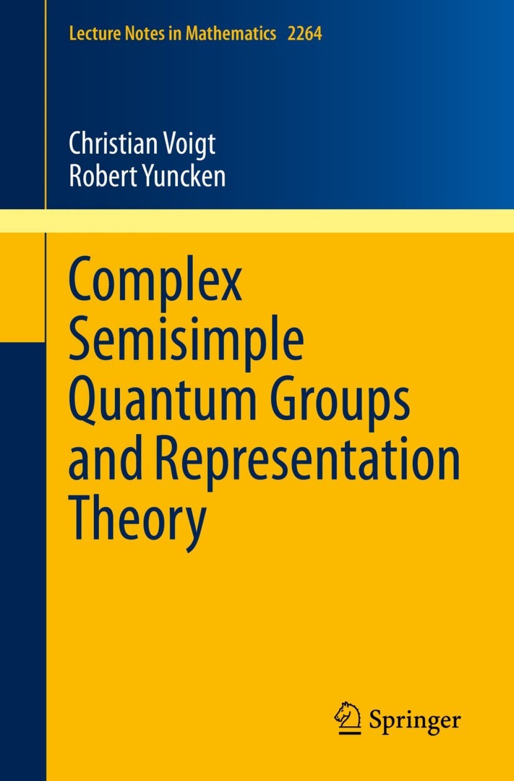 Complex Semisimple Quantum Groups and Representation Theory 
