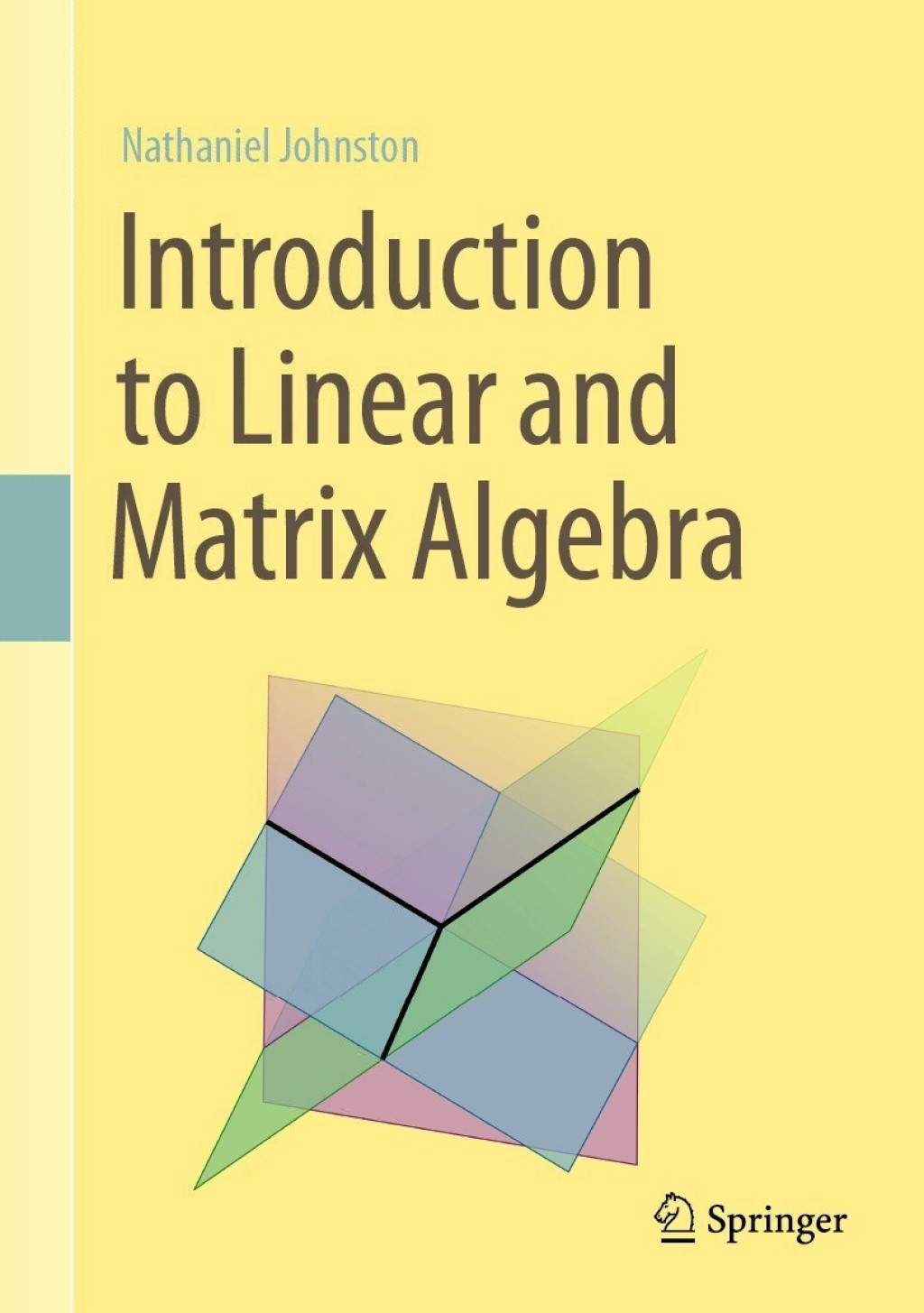 Introduction to Linear and Matrix Algebra 