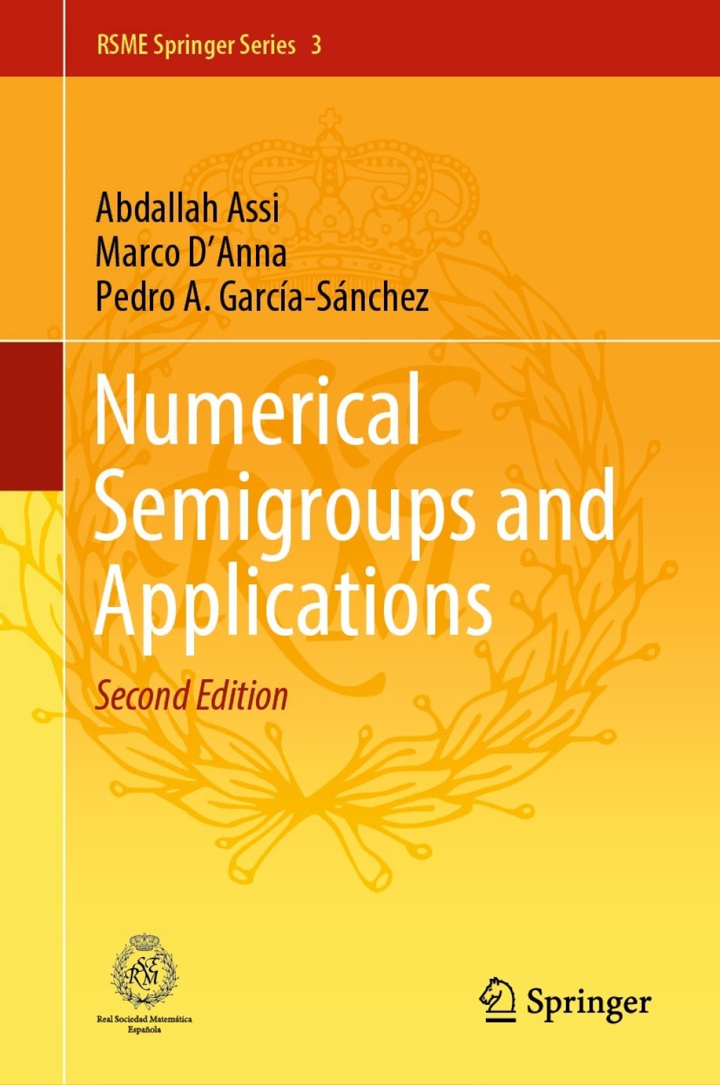 Numerical Semigroups and Applications 2nd Edition
