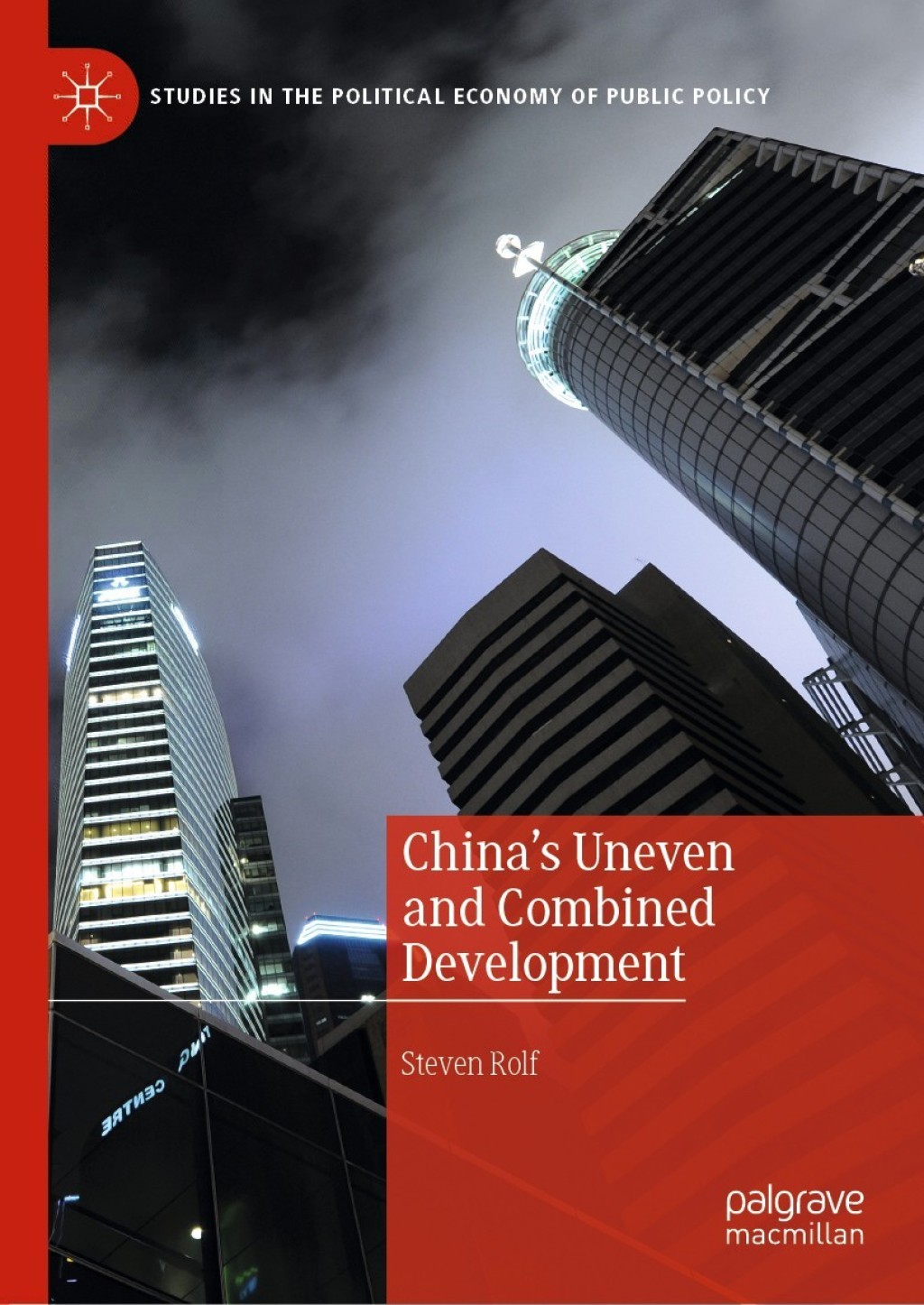 ChinaÃ¢â‚¬Å¡Ãƒâ€žÃƒÂ¶Ã¢Ë†Å¡Ãƒâ€˜Ã¢Ë†Å¡Ã‚Â¥s Uneven and Combined Development 