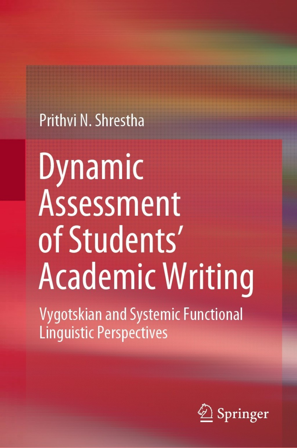 Dynamic Assessment of StudentsÃ¢â‚¬Å¡Ãƒâ€žÃƒÂ¶Ã¢Ë†Å¡Ãƒâ€˜Ã¢Ë†Å¡Ã‚Â¥ Academic Writing Vygotskian and Systemic Functional Linguistic Perspectives 