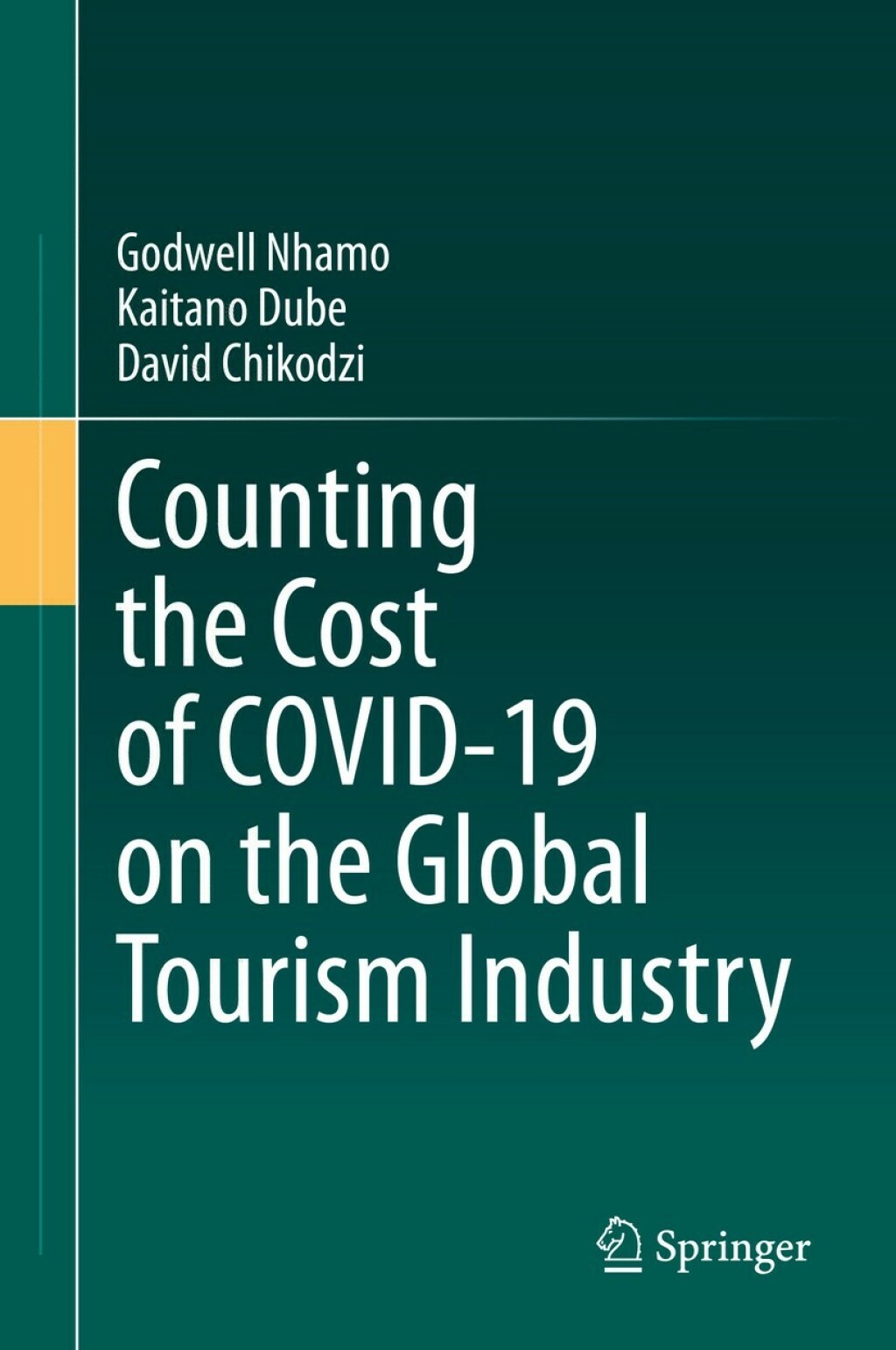 Counting the Cost of COVID-19 on the Global Tourism Industry 