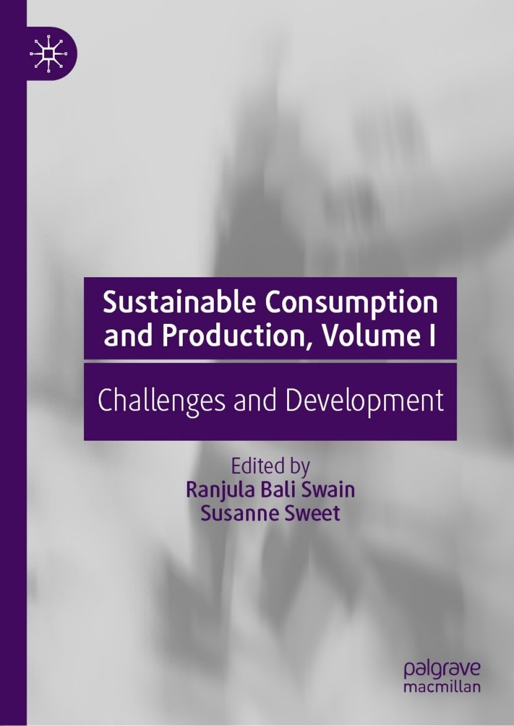 Sustainable Consumption and Production, Volume I Challenges and Development 