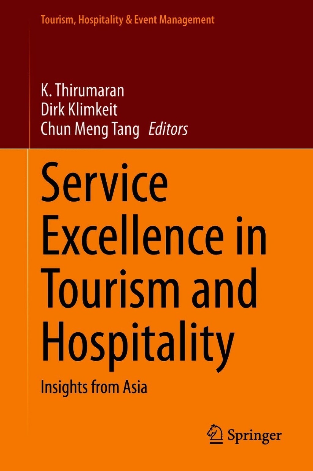 Service Excellence in Tourism and Hospitality Insights from Asia 
