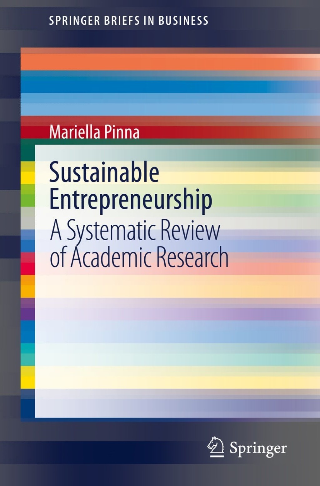 Sustainable Entrepreneurship A Systematic Review of Academic Research 