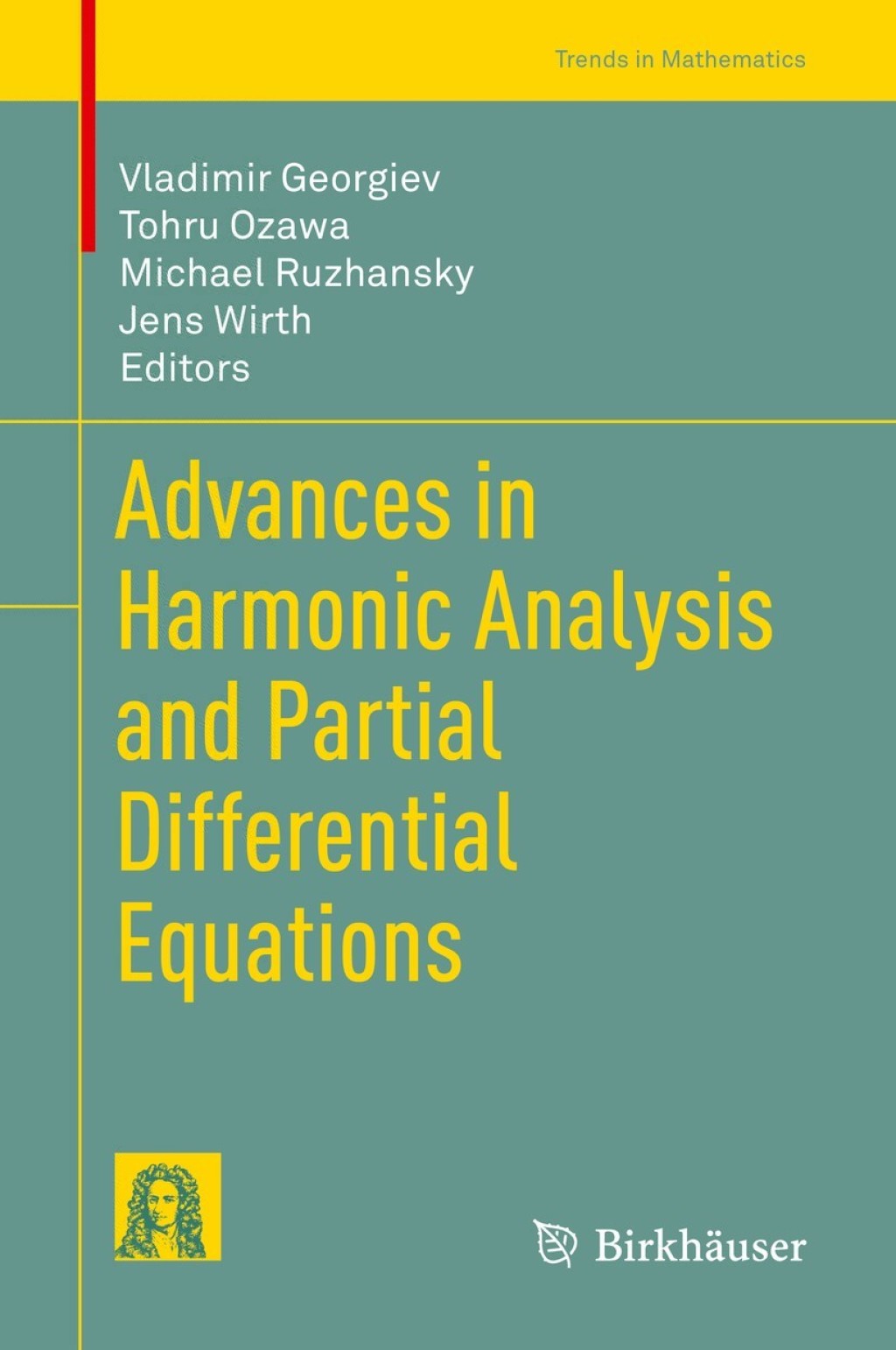 Advances in Harmonic Analysis and Partial Differential Equations 1st Edition
