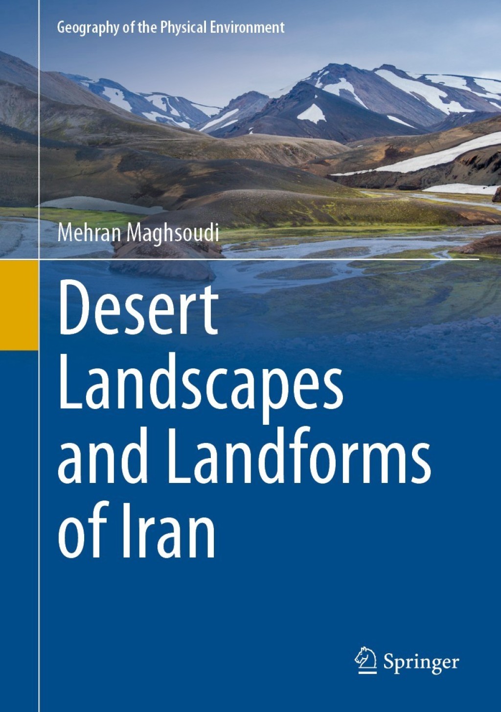 Desert Landscapes and Landforms of Iran 