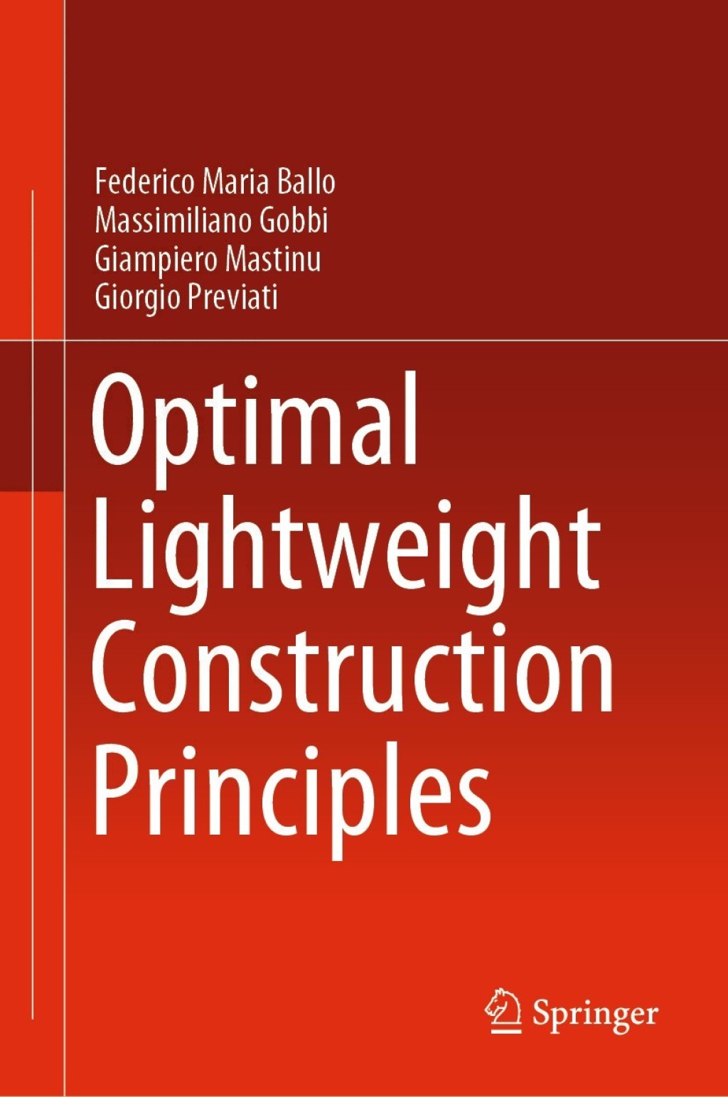 Optimal Lightweight Construction Principles 