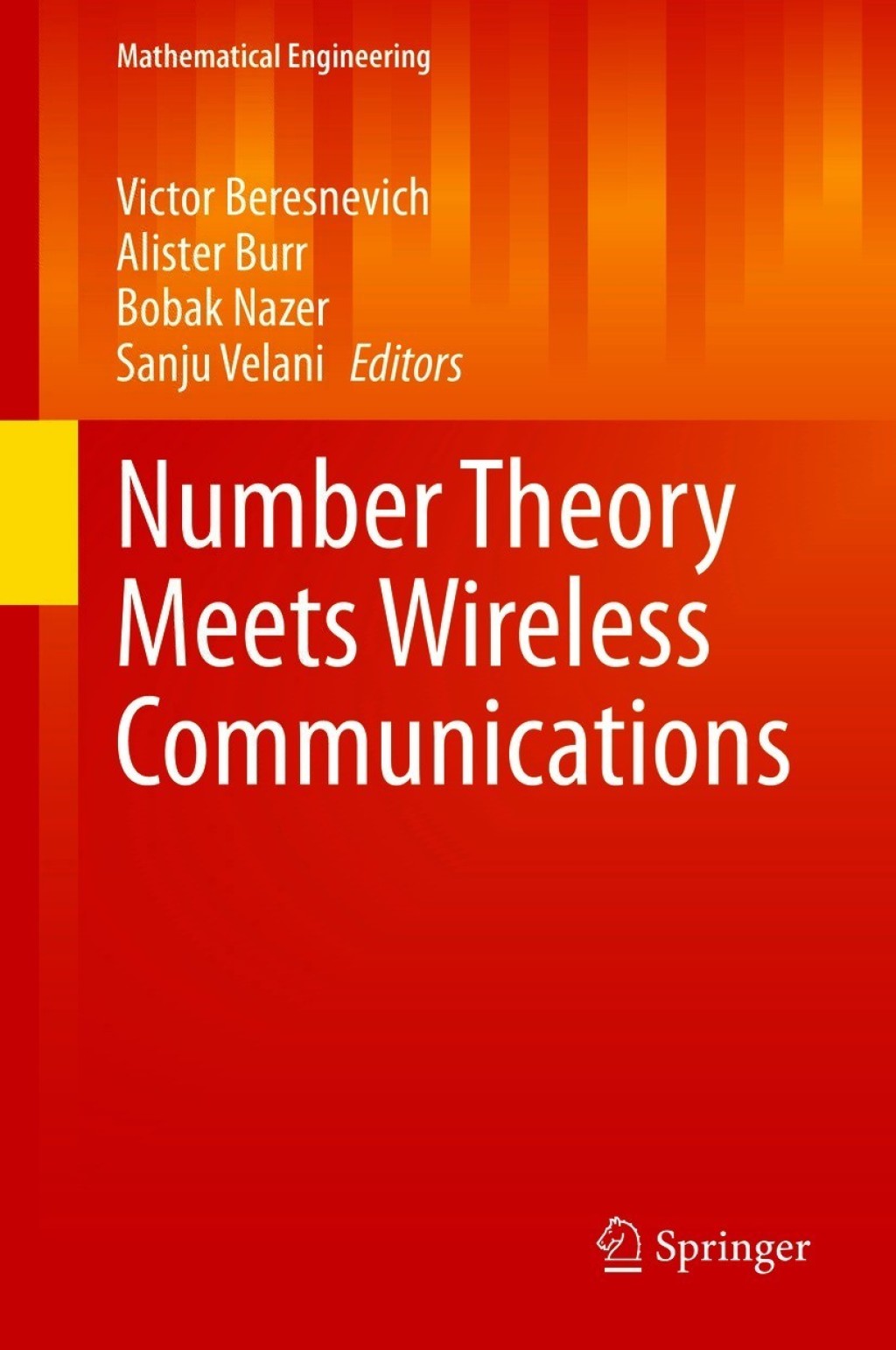 Number Theory Meets Wireless Communications 