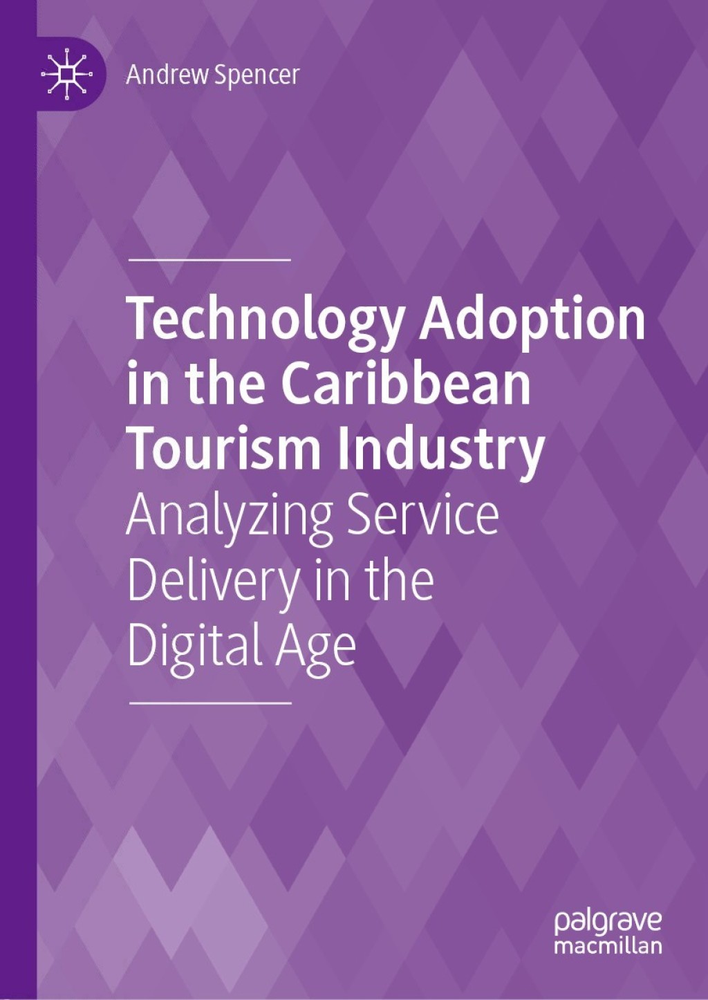 Technology Adoption in the Caribbean Tourism Industry Analyzing Service Delivery in the Digital Age 