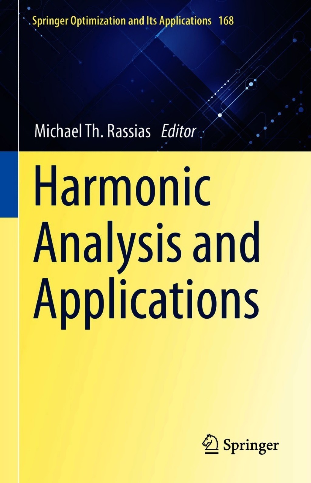 Harmonic Analysis and Applications 