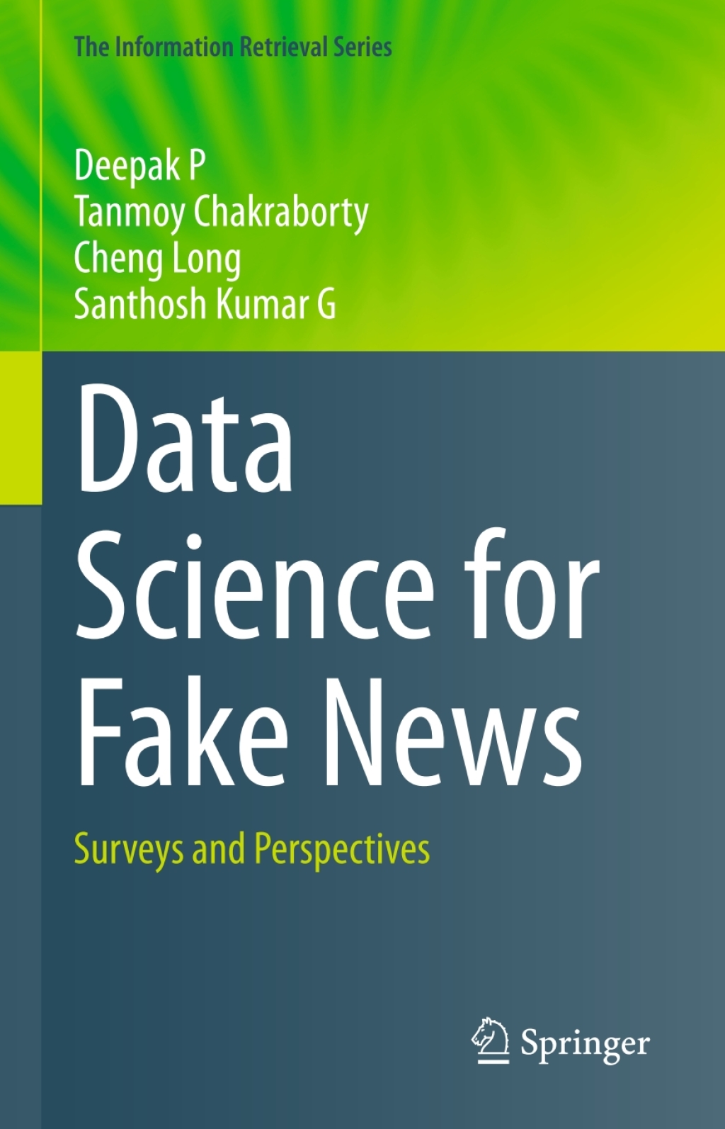 Data Science for Fake News Surveys and Perspectives 