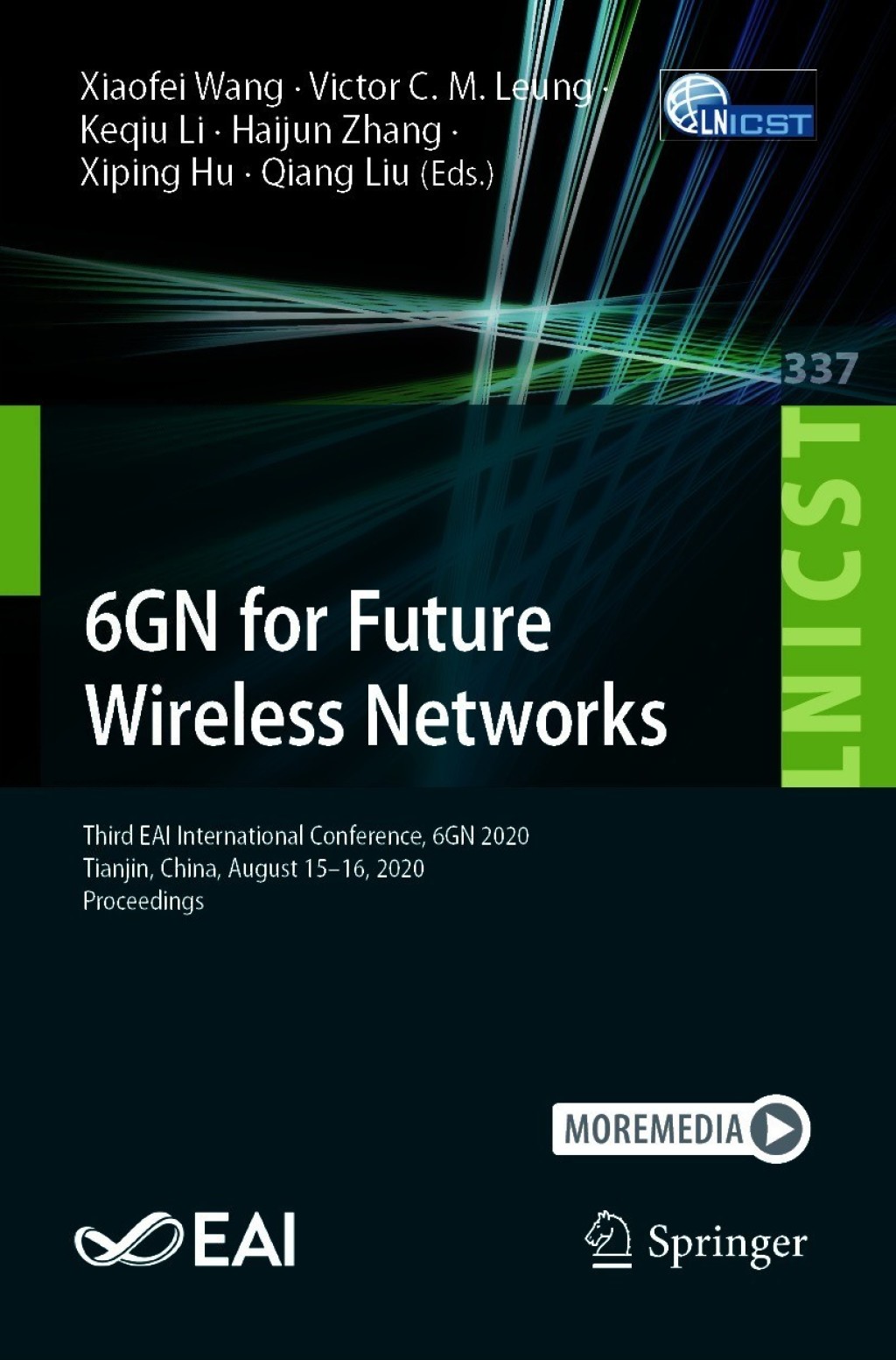 6GN for Future Wireless Networks Third EAI International Conference, 6GN 2020, Tianjin, China, August 15-16, 2020, Proceedings 