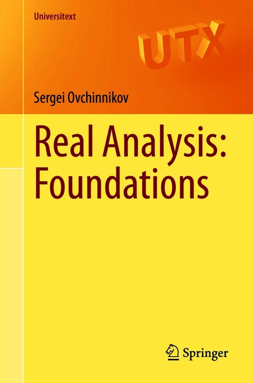 Real Analysis: Foundations 