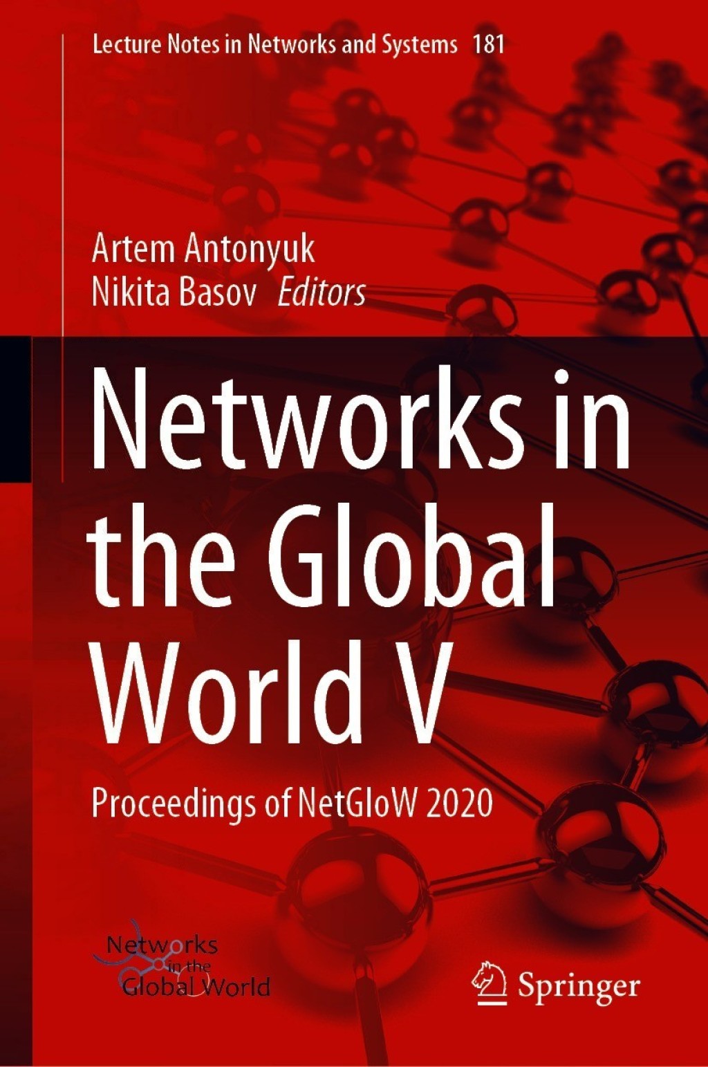 Networks in the Global World V Proceedings of NetGloW 2020 