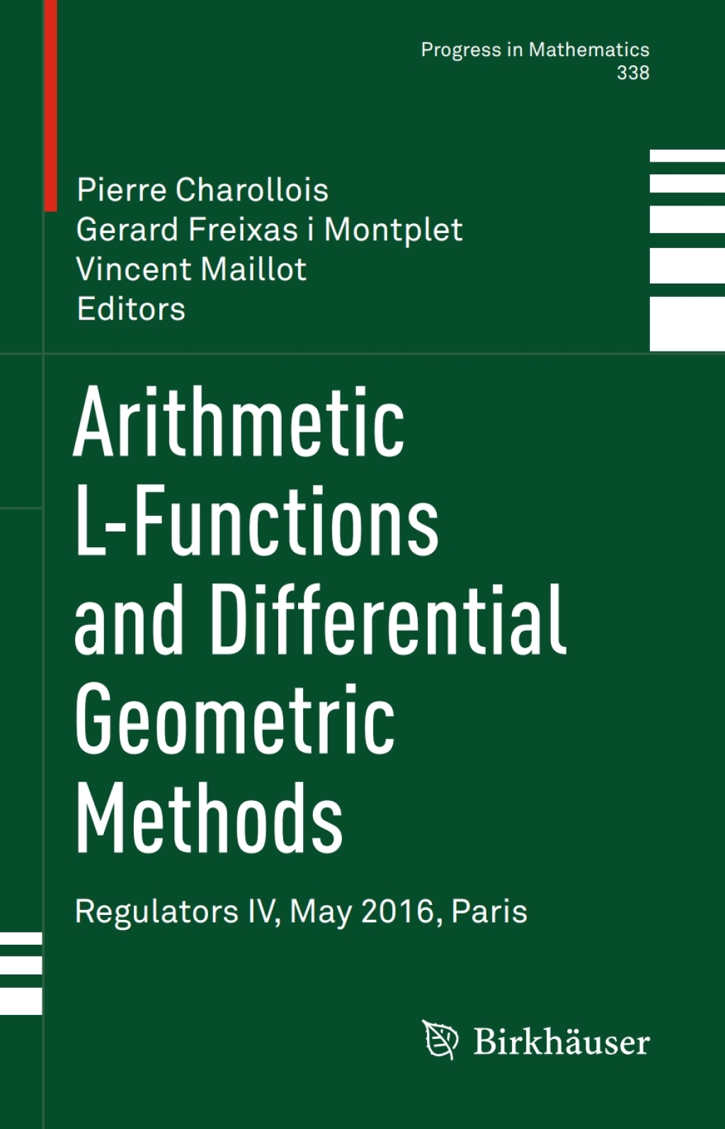 Arithmetic L-Functions and Differential Geometric Methods Regulators IV, May 2016, Paris 