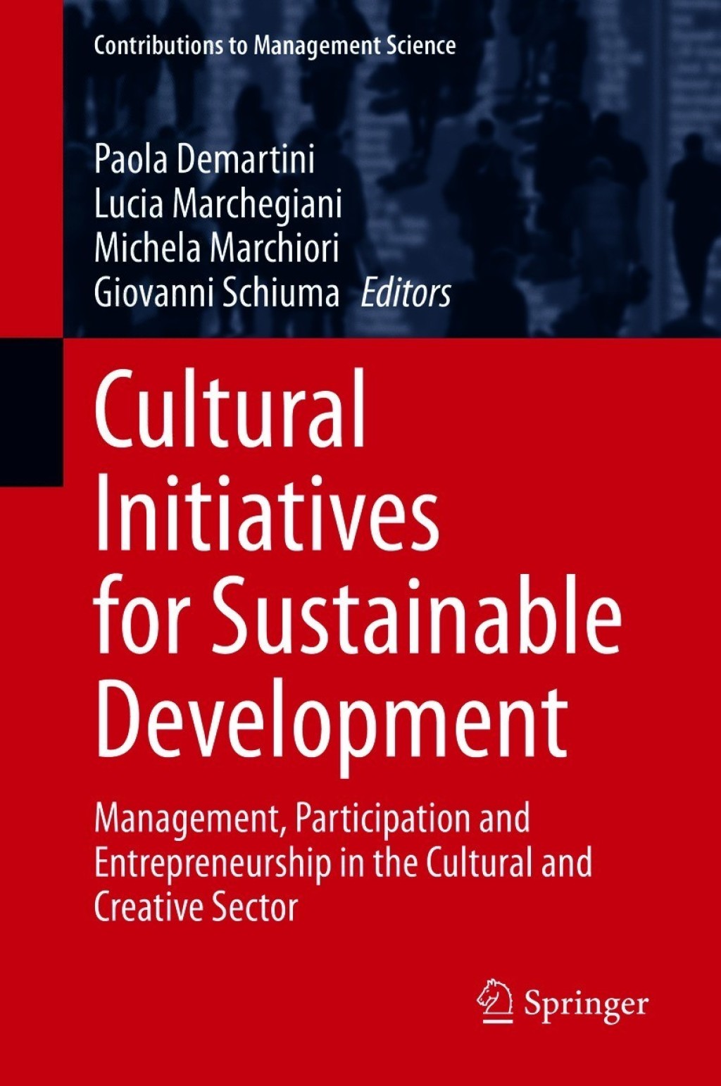 Cultural Initiatives for Sustainable Development Management, Participation and Entrepreneurship in the Cultural and Creative Sector 
