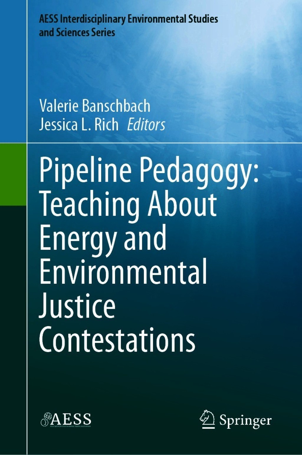 Pipeline Pedagogy: Teaching About Energy and Environmental Justice Contestations 