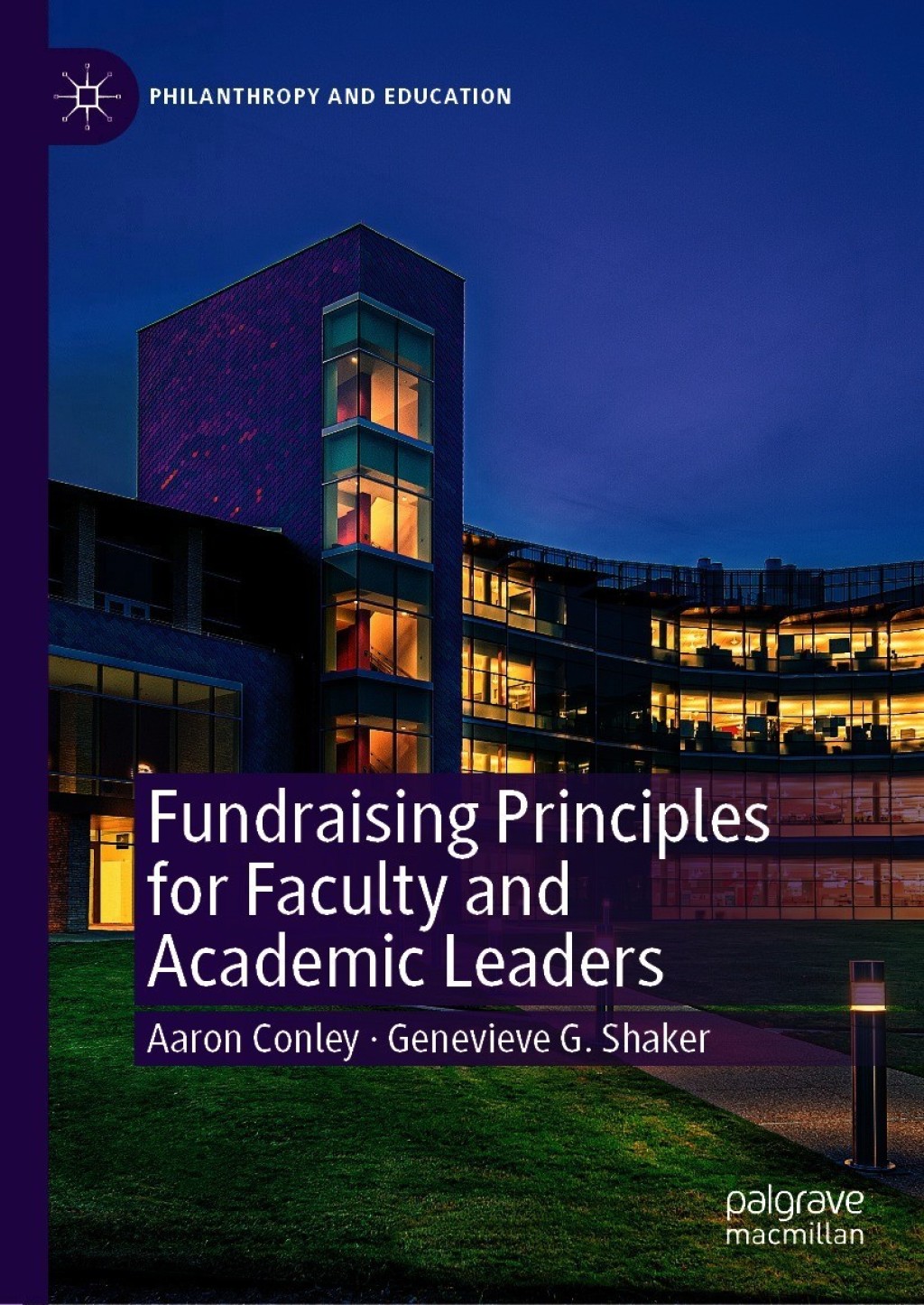 Fundraising Principles for Faculty and Academic Leaders 