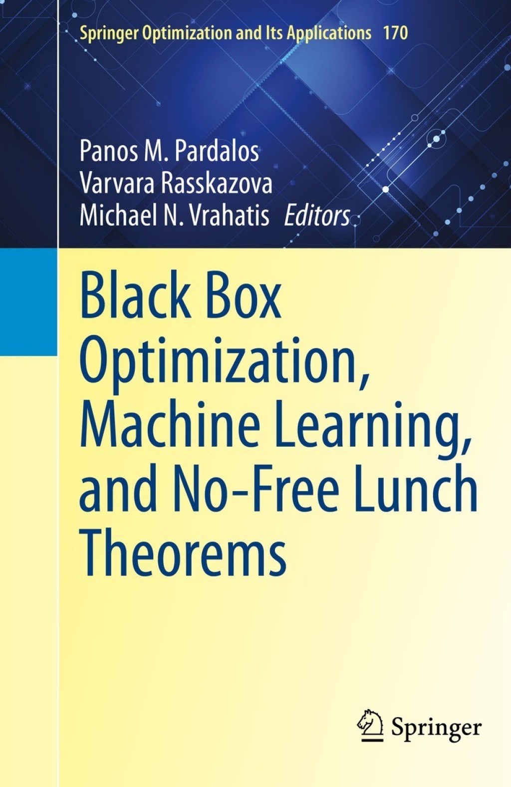 Black Box Optimization, Machine Learning, and No-Free Lunch Theorems 