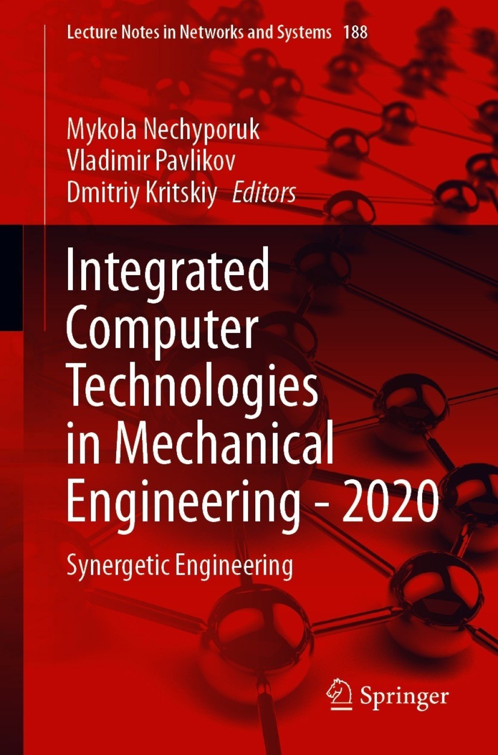 Integrated Computer Technologies in Mechanical Engineering - 2020 Synergetic Engineering 