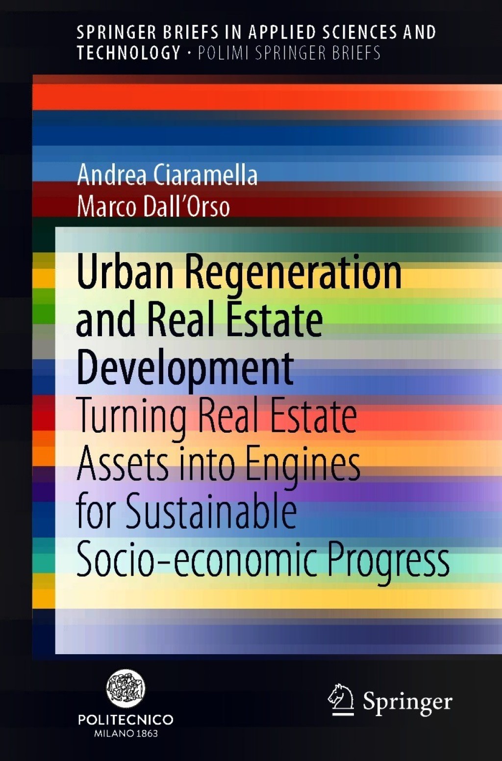 Urban Regeneration and Real Estate Development Turning Real Estate Assets into Engines for Sustainable Socio-economic Progress 