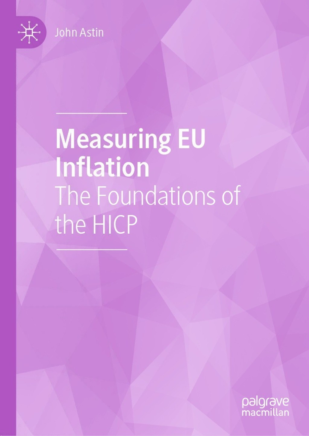 Measuring EU Inflation The Foundations of the HICP 