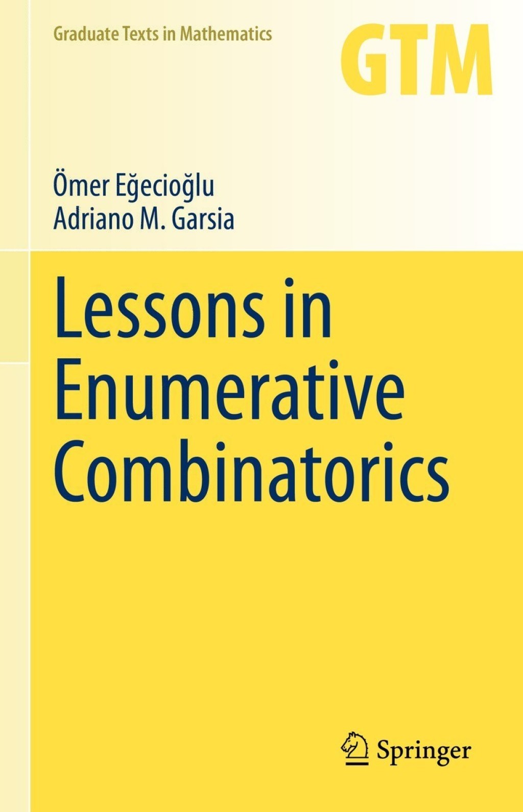 Lessons in Enumerative Combinatorics 